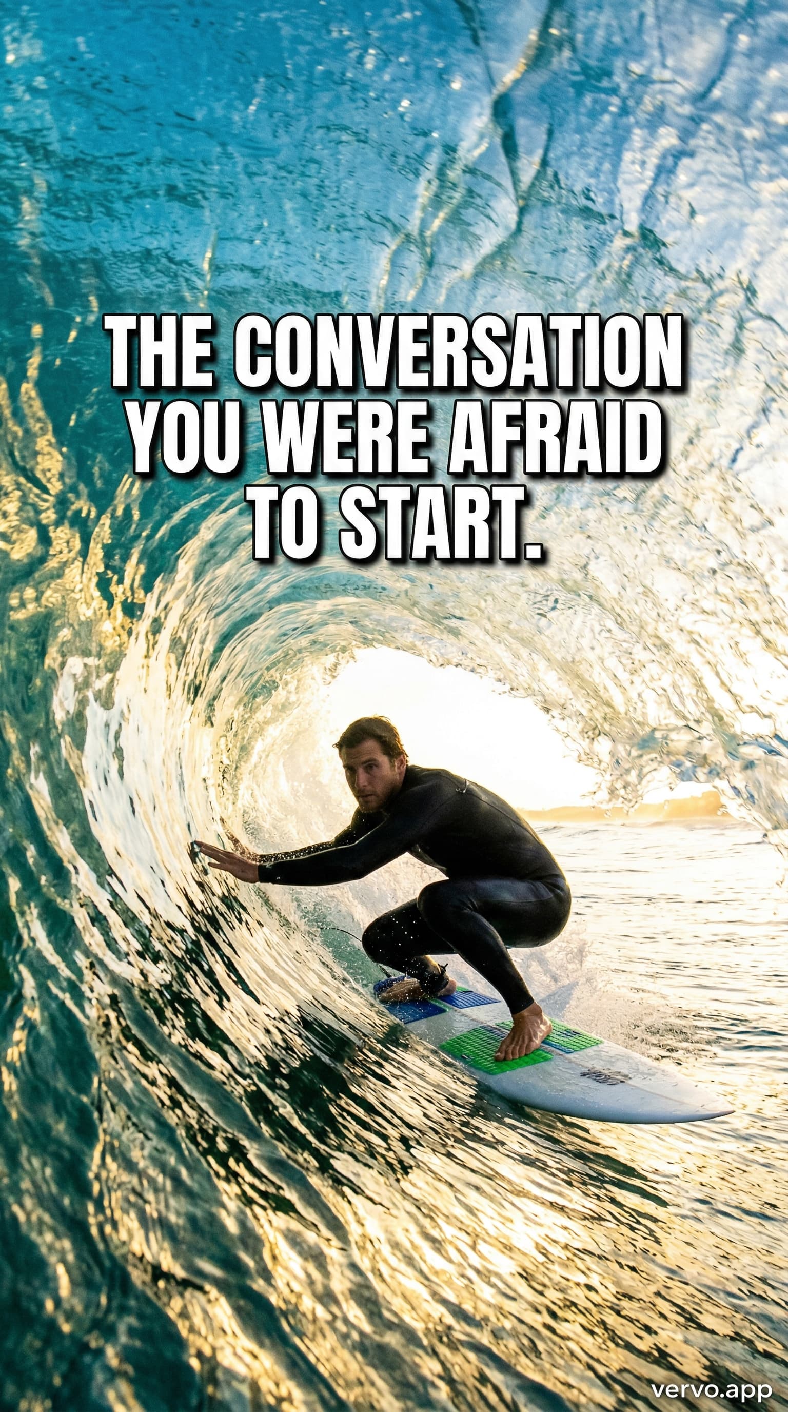 A surfer rides inside a massive barrel wave, crouched on the board with golden light refracting through the water. Bold white text reads: THE CONVERSATION YOU WERE AFRAID TO START.